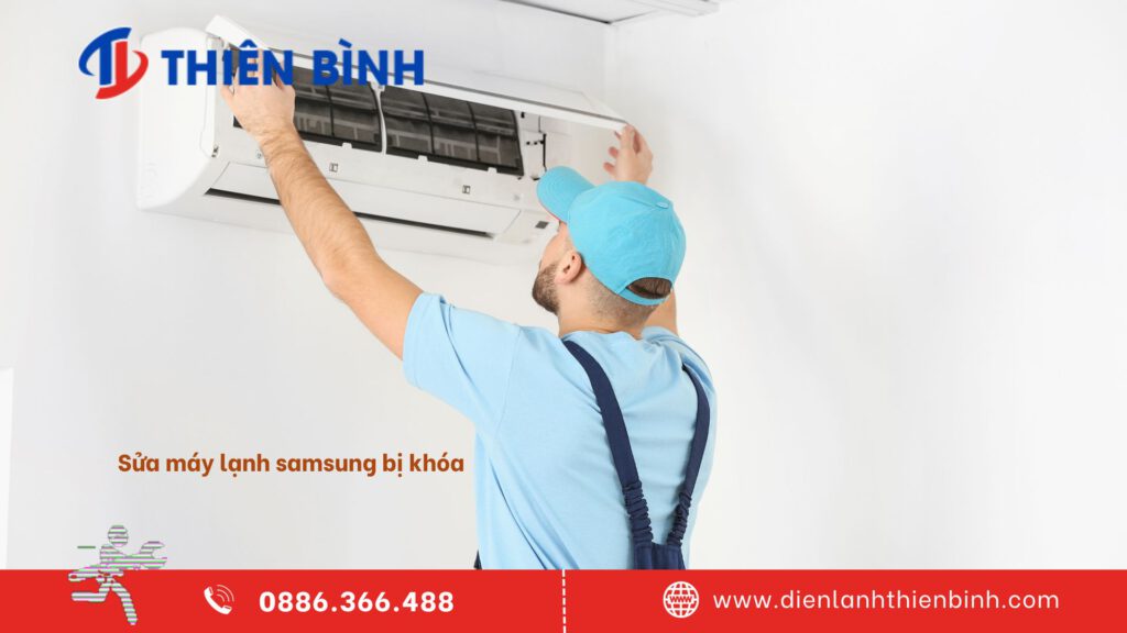 Dấu hiệu nhận biết máy lạnh Samsung đang bị khóa