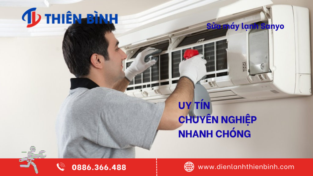 Các cách đặt lịch sửa máy lạnh Sanyo không thoát nước của Điện lạnh Thiên Bình