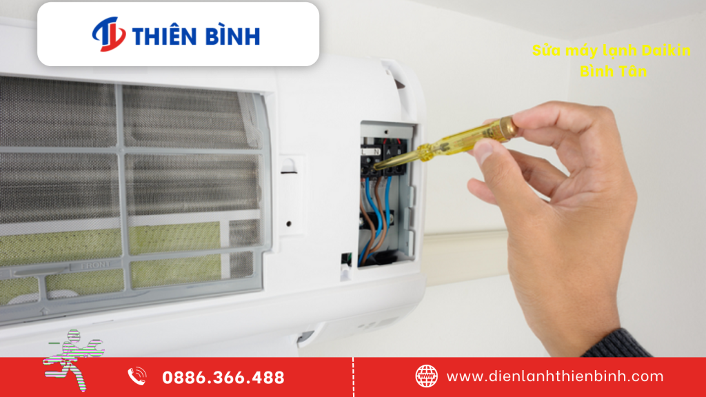Tại sao bạn nên chọn Điện Lạnh Thiên Bình khi cần sửa máy lạnh Daikin Quận Bình Tân