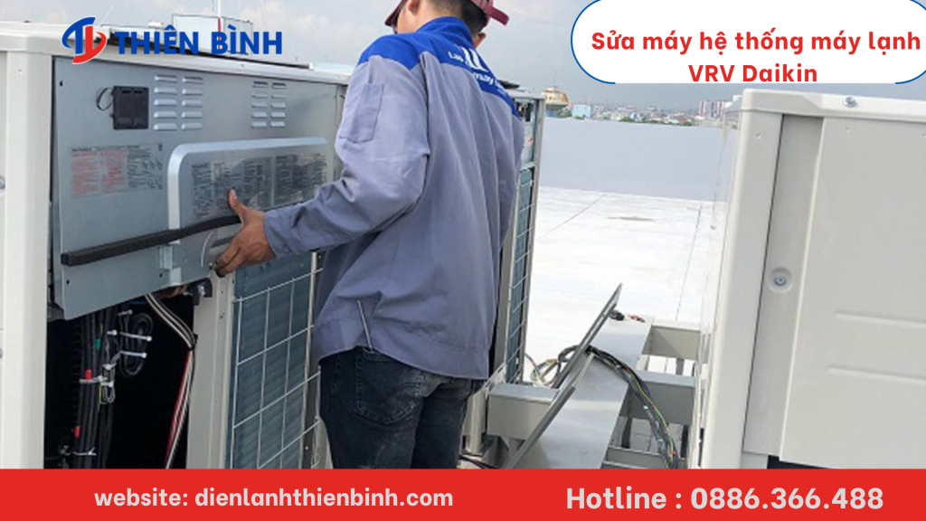Sửa hệ thống máy lạnh VRV Daikin