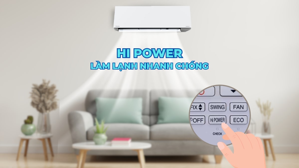 che-do-hi-power-tren-may-lanh-toshiba-inverter-2_5-hp-ras-h24e2kcvg-v Hi Power - Chế độ làm lạnh nhanh tức thì