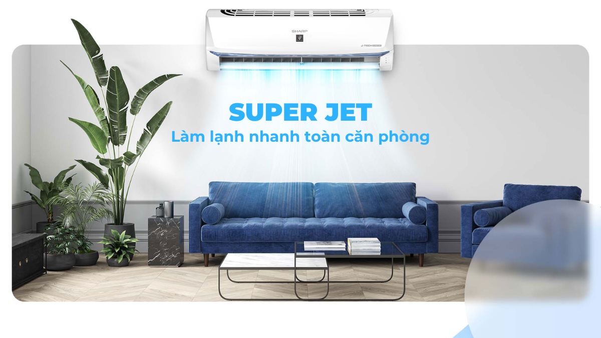 cog-nghe-super-jet-tren-may-lanh-sharp-inverter-2-hp-ah-xp18bsw Công nghệ Super Jet hỗ trợ làm lạnh nhanh cho mọi vị trí trong phòng