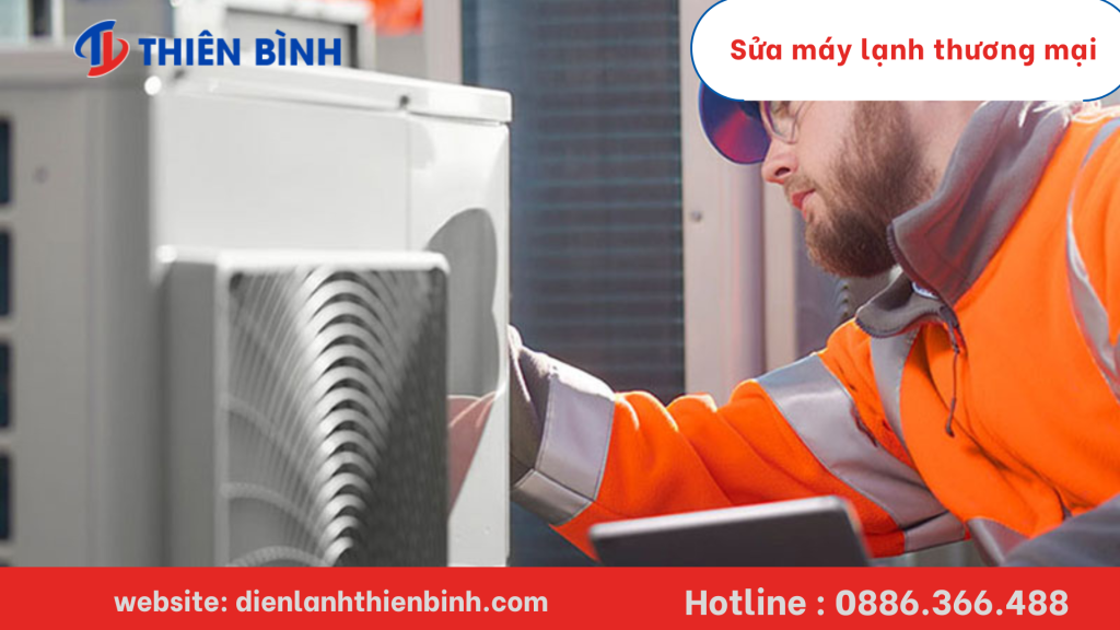 Sửa máy lạnh Thương Mại